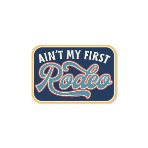 Good Southerner Vinyl Sticker | Ain't My First Rodeo