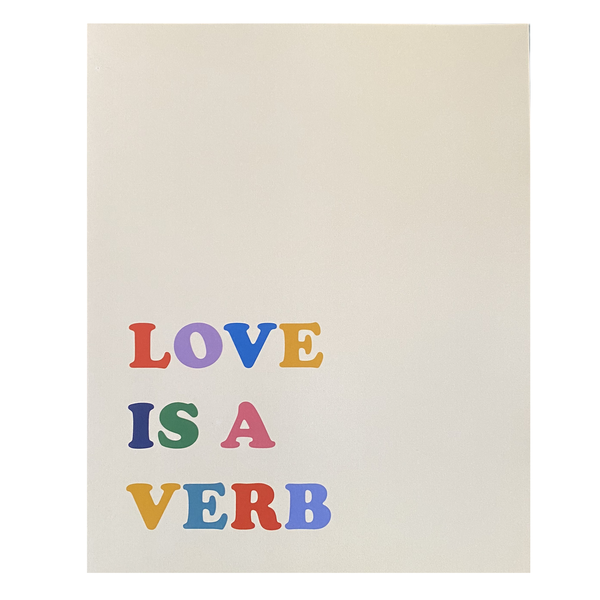 PLENTY Print | Love Is A Verb | Rainbow Letters