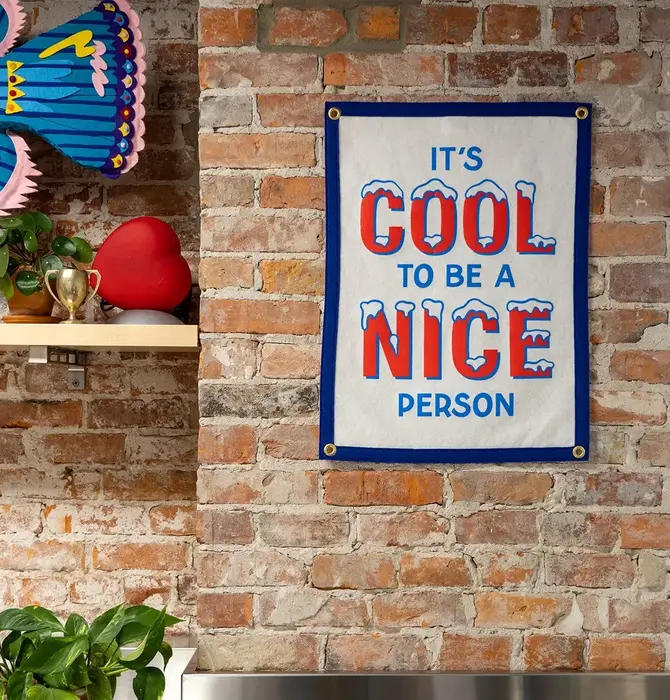 Banner | Camp Flag | It's Cool to Be a Nice Person
