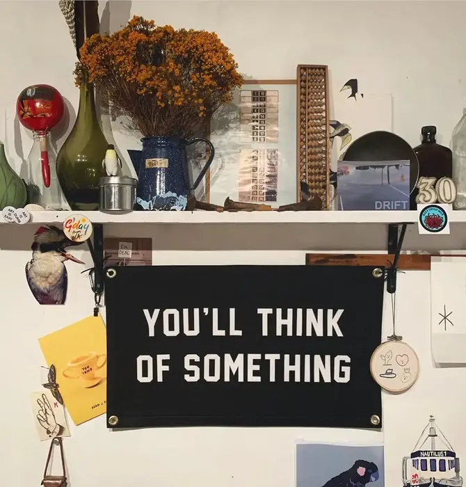 Banner | Camp Flag | You'll Think of Something
