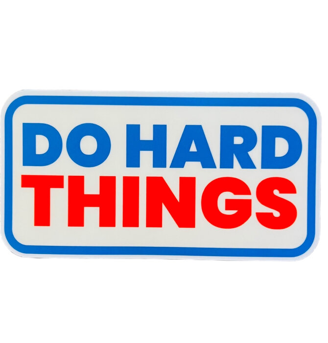 Sticker | Do Hard Things (Blue/Red)