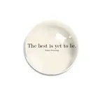 Paperweight | Crystal Dome | Quote