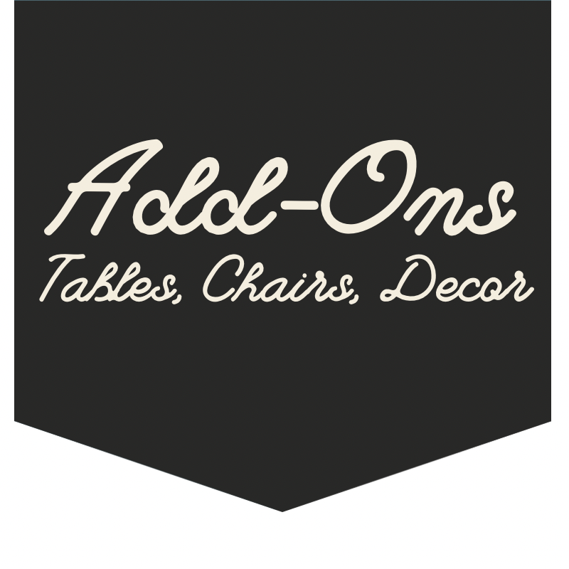 Add-Ons Tables & Chairs