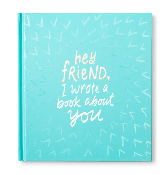 Book | Hey Friend, I Wrote a Book About You