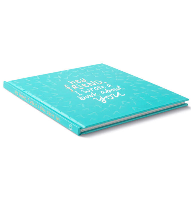 Book | Hey Friend, I Wrote a Book About You