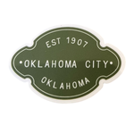 Sticker | Vinyl | Name Plate | Est 1907 Oklahoma City Oklahoma