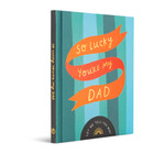 Book | So Lucky You're My Dad