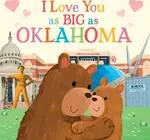 Board Book | I Love You as Big as Oklahoma