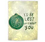 Card + Wood Magnet | I'd Be Lost Without You