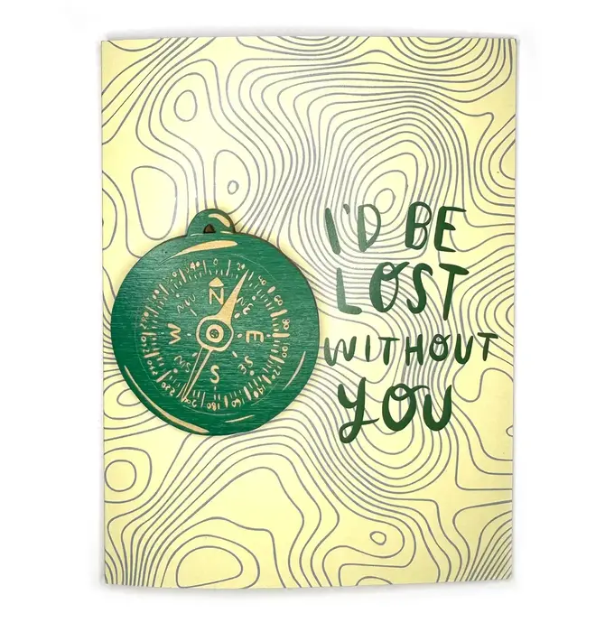 Card + Wood Magnet | I'd Be Lost Without You