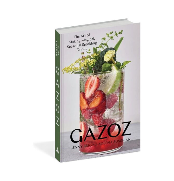 Book | Gazoz: The Art of Making Magical, Seasonal Sparkling Drinks