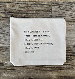Sugarboo Sugarboo Have Courage & Be Kind Canvas Zip Bag 8.5x7.5 AC295