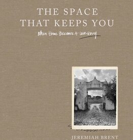 HarperCollins HarperCollins Space That Keeps You: Jeremiah Brent