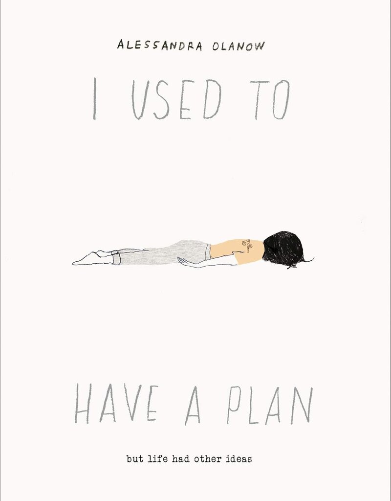 HarperCollins HarperCollins I Used to Have a Plan: Alessandra Olanow
