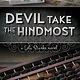 Devil Take The Hindmost- SG Wong