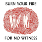 Angel Olsen ‎– Burn Your Fire For No Witness LP