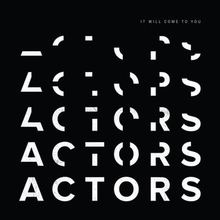 ACTORS ‎– It Will Come To You LP clear vinyl