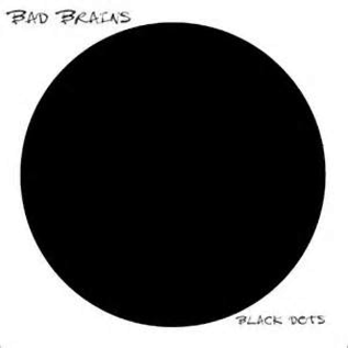 Bad Brains ‎– Black Dots LP
