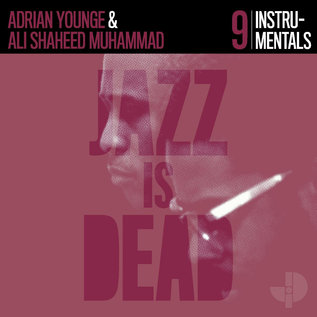 Adrian Younge & Ali Shaheed Muhammad – Jazz Is Dead 9 (Instrumentals) LP