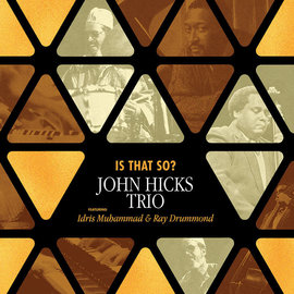 John Hicks Trio – Is That So? LP