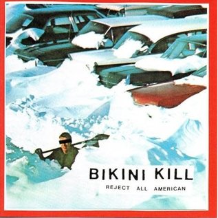 Bikini Kill – Reject All American LP red vinyl