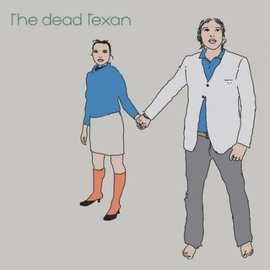 Dead Texan – The Dead Texan LP