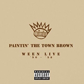 ATO Ween – Paintin' The Town Brown: Ween Live '90-'98 LP brown vinyl