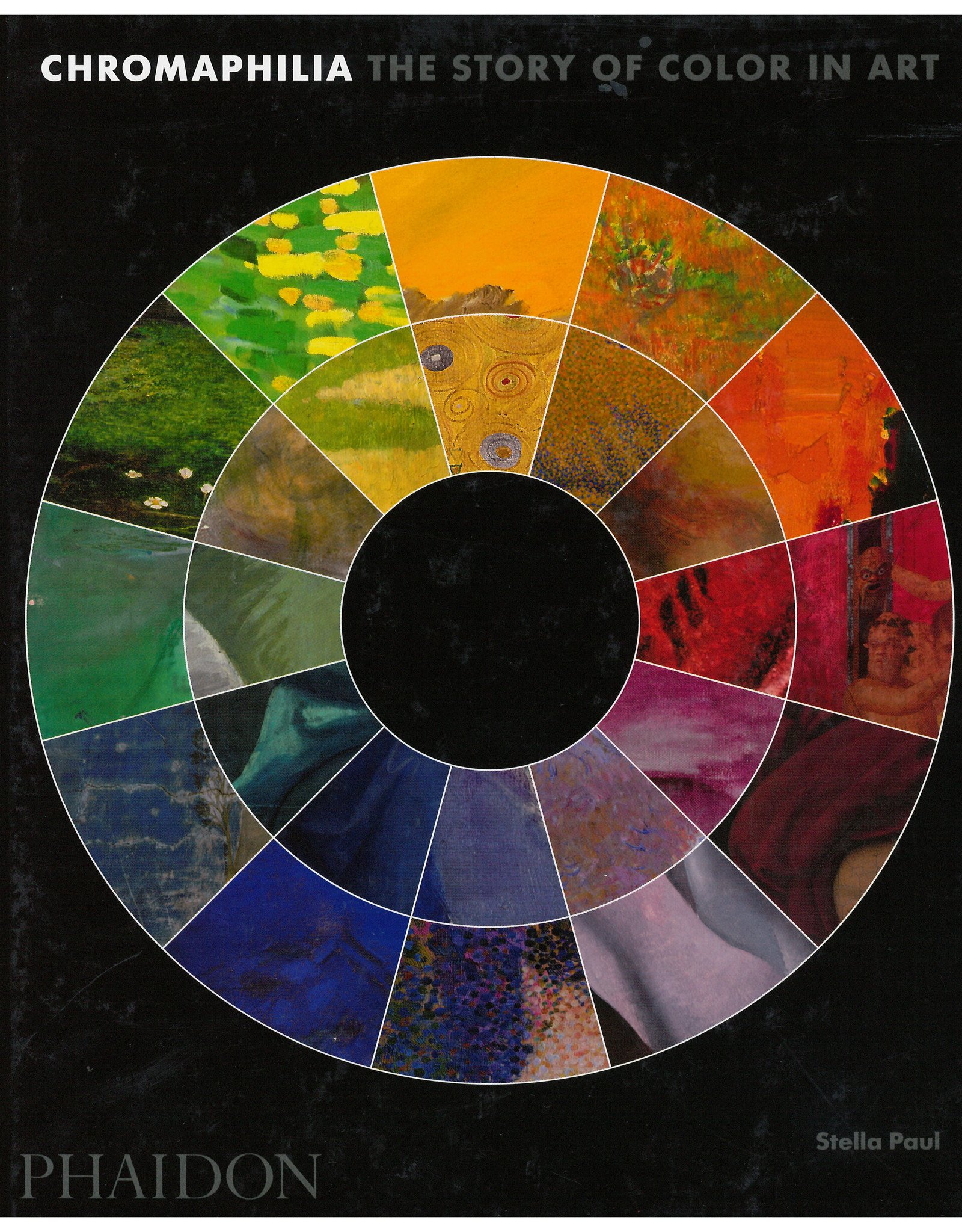 Chromaphilia: The Story of Color in Art Paul, Stella