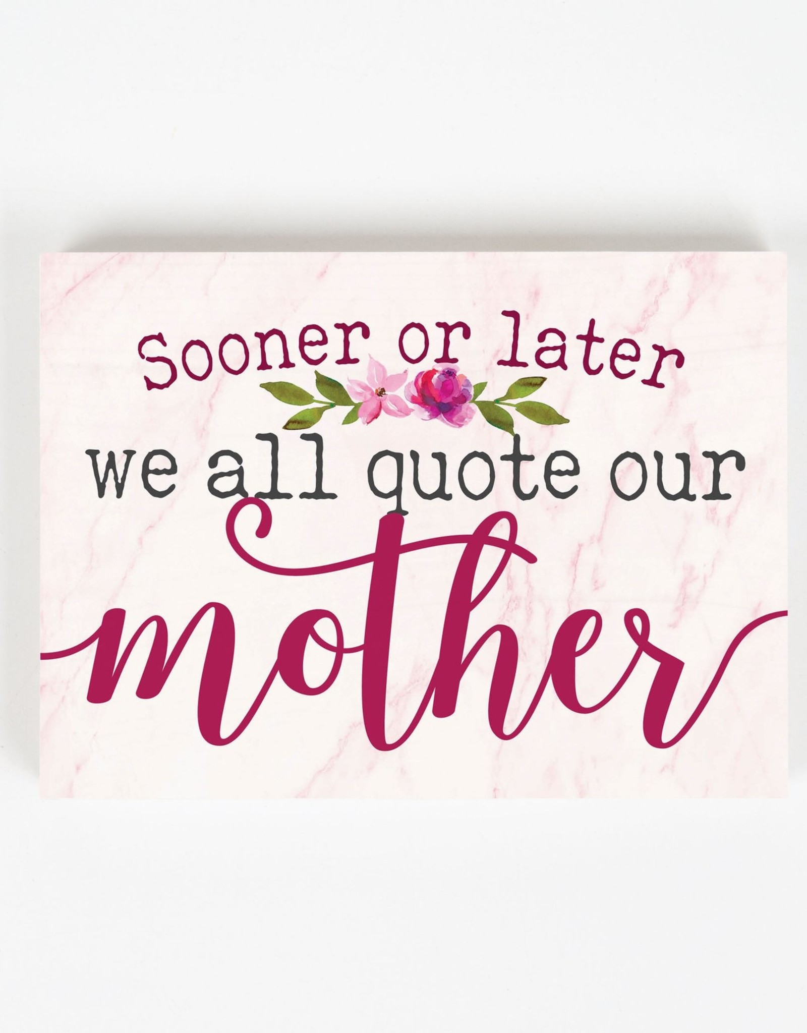 Pallet Block-Quote Our Mothers