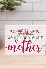 Pallet Block-Quote Our Mothers