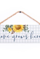 Hanging Sign-Love Grows Here