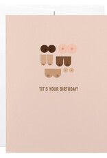Classy Cards Creative Card, Tits Your Birthday