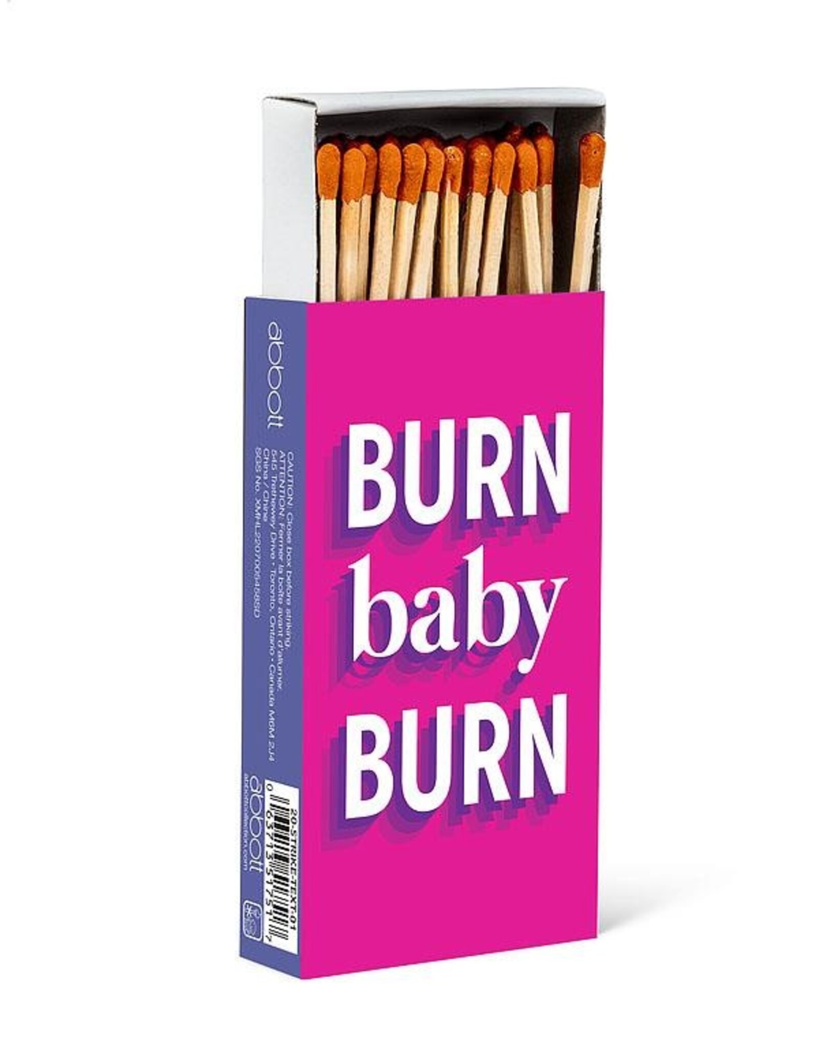 Wooden Matches, Light My Fire