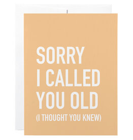 Classy Cards Creative Card, Called You Old