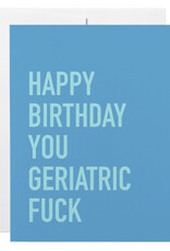 Classy Cards Creative Card, Geriatric Fuck