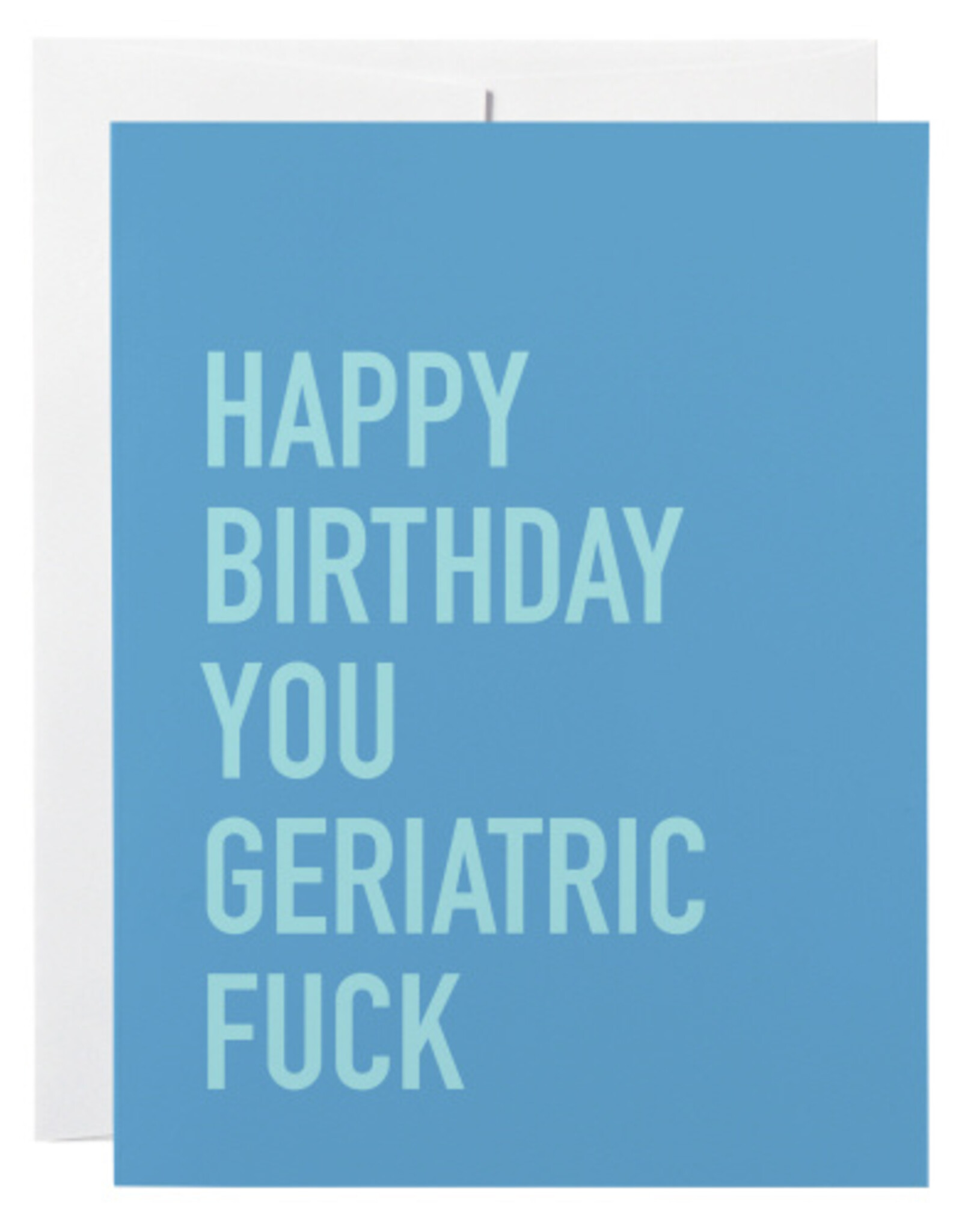 Classy Cards Creative Card, Geriatric Fuck