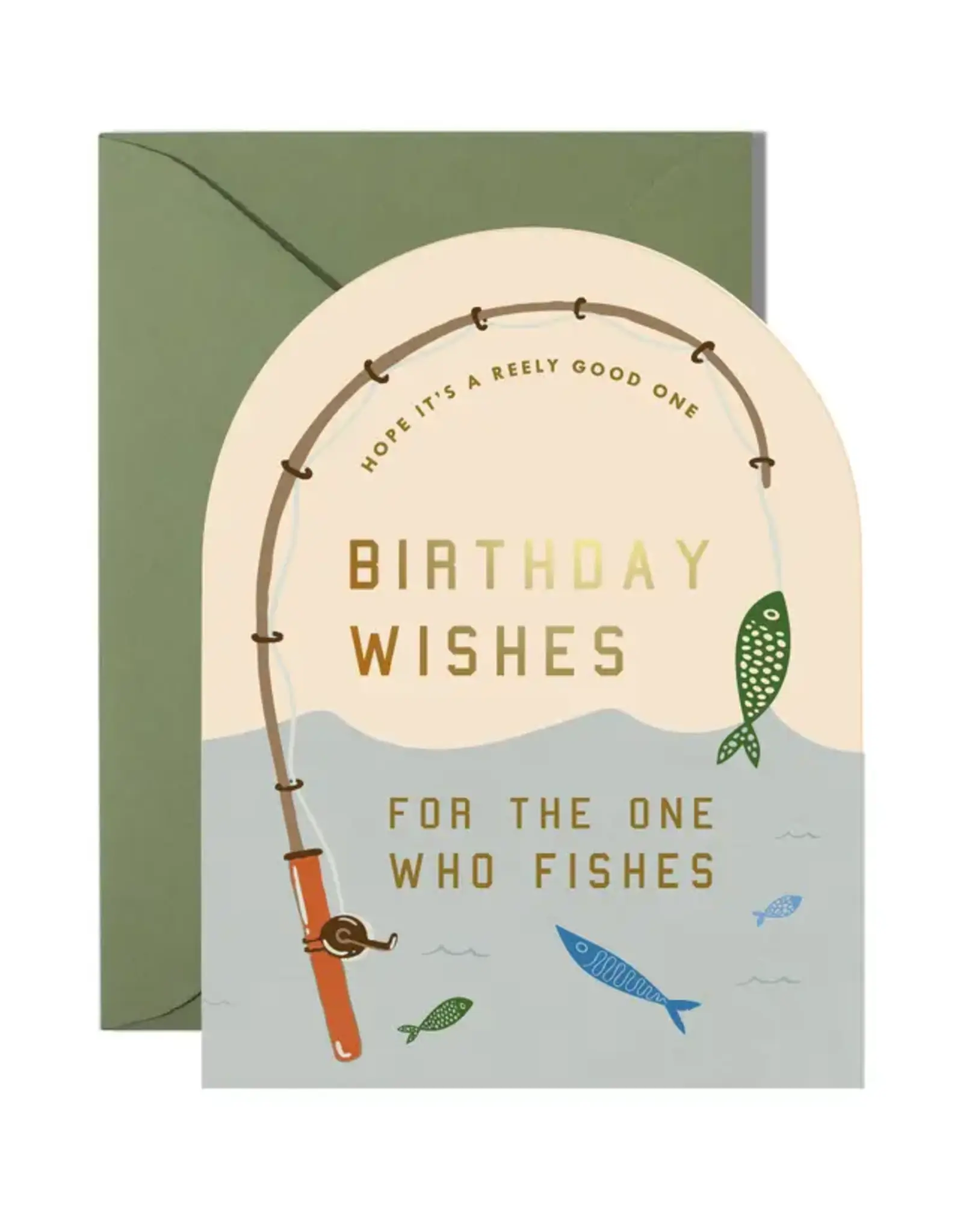 Ginger P. Designs Card, Fishing Reely Good Birthday