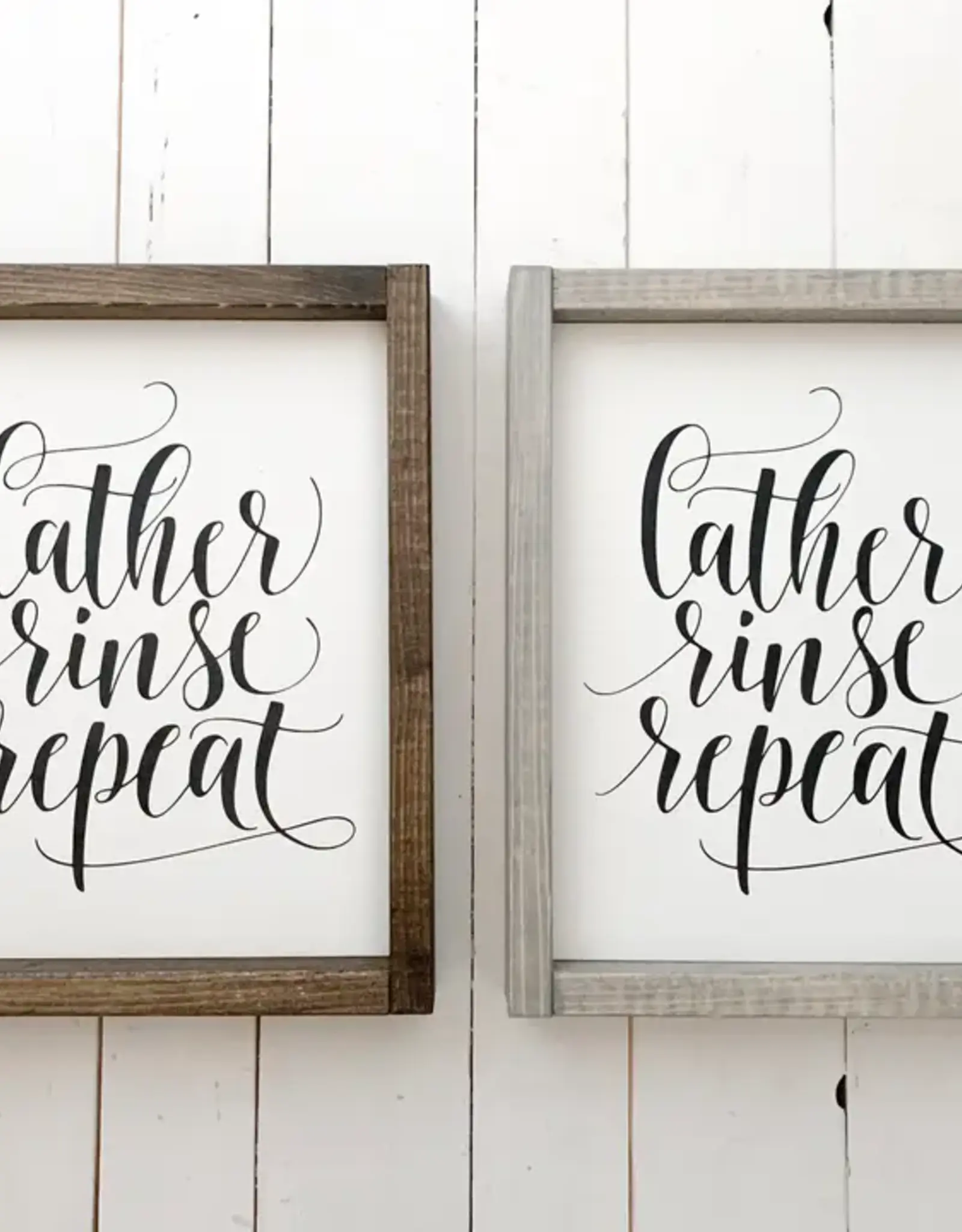 Ashwood Designs Lather Rinse Repeat Sign, 9x11