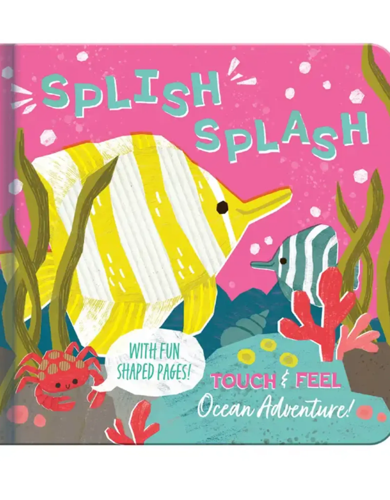 Robert Frederick Ltd Touch & Feel Book, Splish Splash