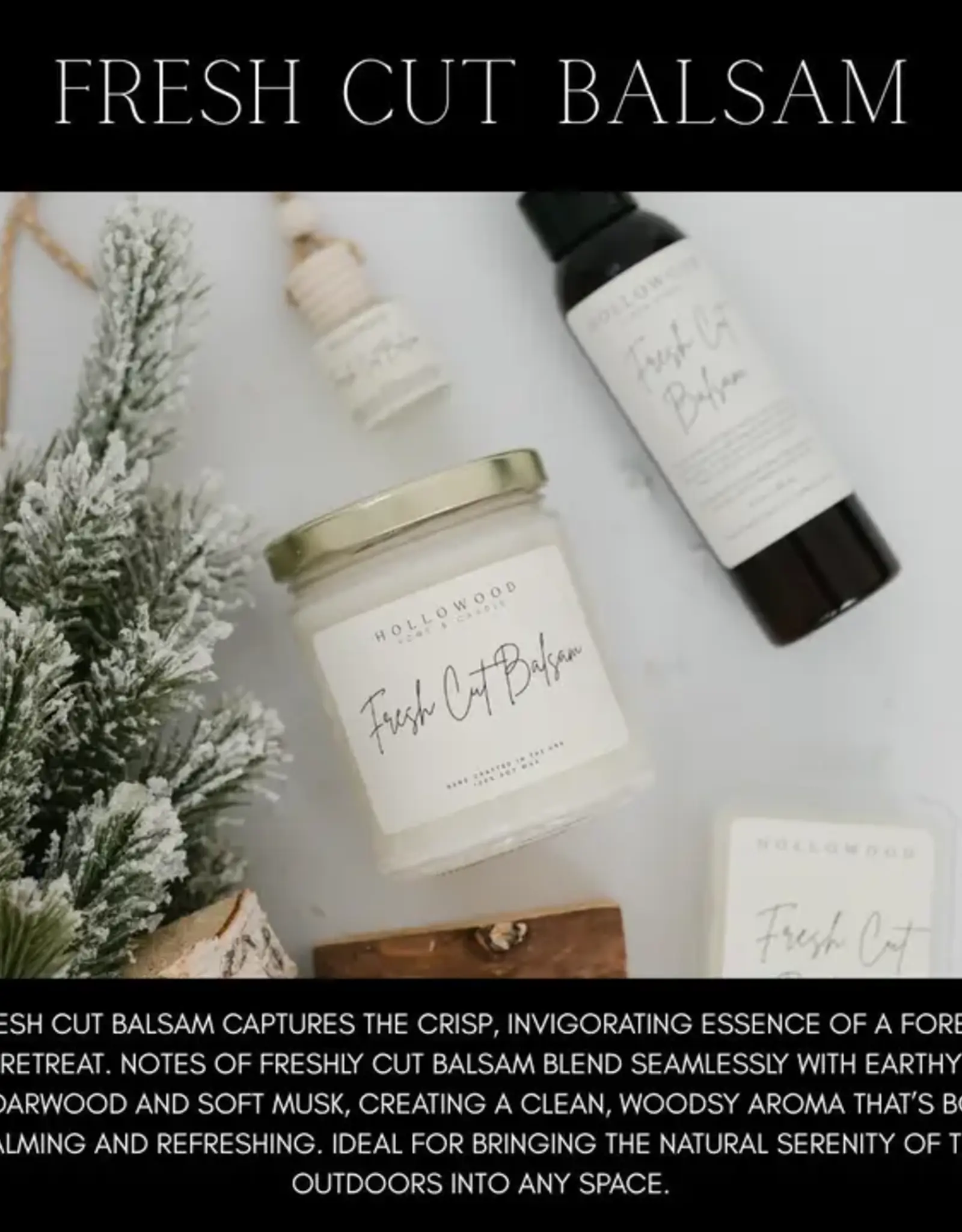 Hollowood Home Soy Candle, Fresh Cut Balsam