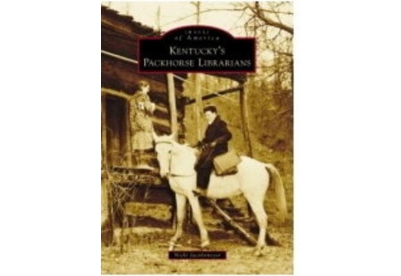 Kentucky's Packhorse Librarians