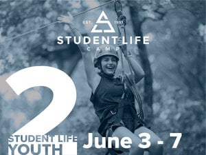 2024 Student Life Youth Camp 2 June 3-June 7