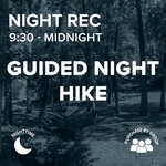 2024 Student Life Youth Camp 2 June 3-June 7 Guided Night Hike SLY2 2024 NIGHTTIME ALL