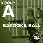2026 Student Life Kids 2 July 14-17 Bazooka Ball SLK2 2026 Group A
