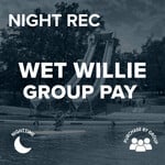 2026 Student Life Youth Camp 1 May 25-29 Wet Willie Group Pay SLY1 2026 NIGHT TIME ALL