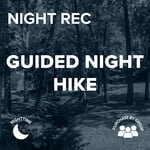 2026 Student Life Youth Camp 1 May 25-29 Guided Hike SLY1 2026 NIGHT TIME ALL