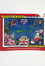 Illustrated History of the Virgin Islands (UK) Tortola Book 1