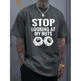 "O" HEAVENS T SHIRT  "OH" STOP LOOKING AT MY NUTS GREY