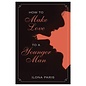 BOOK HOW TO MAKE LOVE TO A YOUNGER MAN