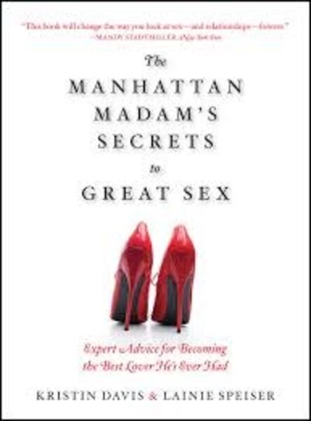 BOOK MANHATTAN MADAM'S SECRETS TO GREAT SEX